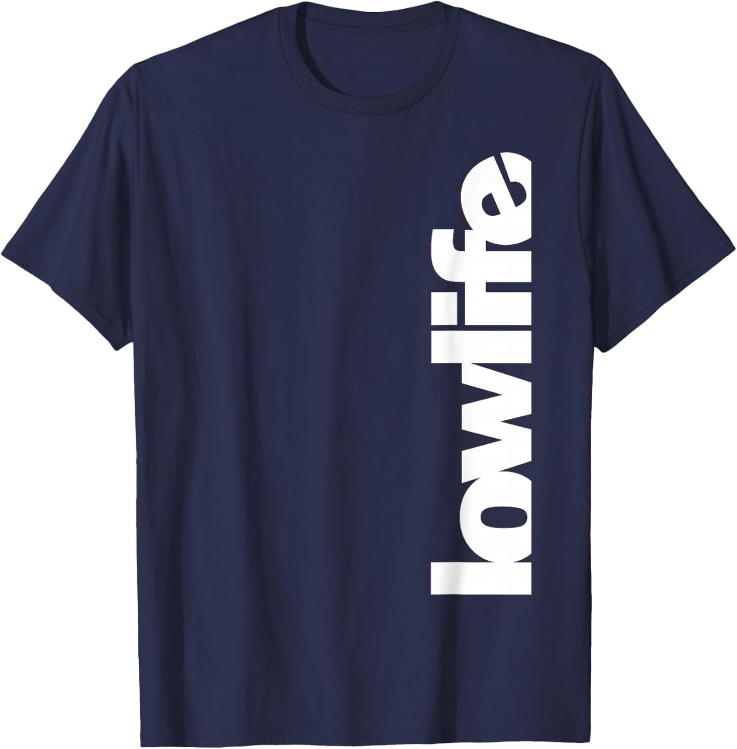 Lowlife Custom Car Speed Shop Lowrider Car Enthusiast T-Shirt - T-Shirt | Navy