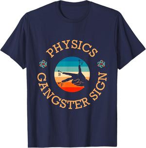 Physics Gangster Sign Physics Hand Sign Symbol T-Shirt - T-Shirt | Navy