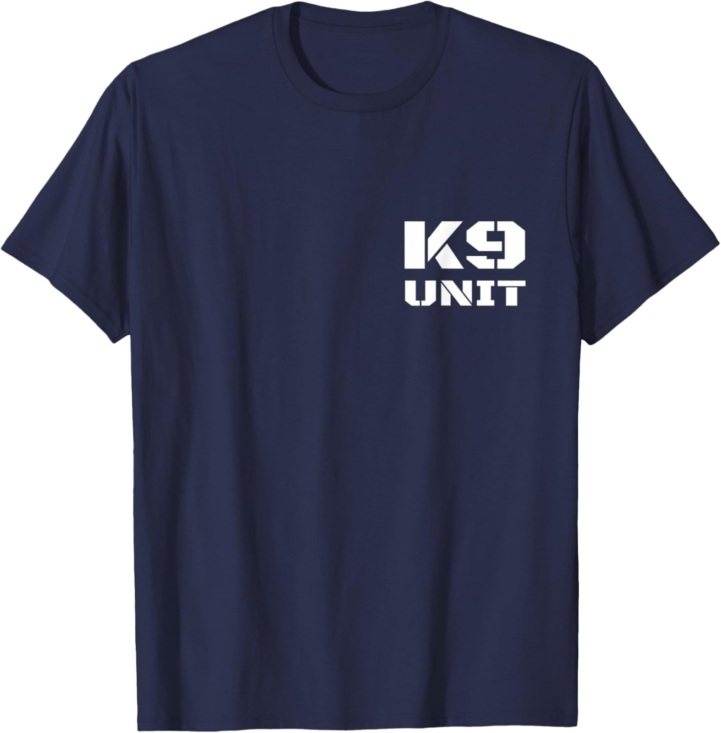 Front & Back K9 Unit Uniform K-9 Team Officer Police Handler T-Shirt - T-Shirt | Navy