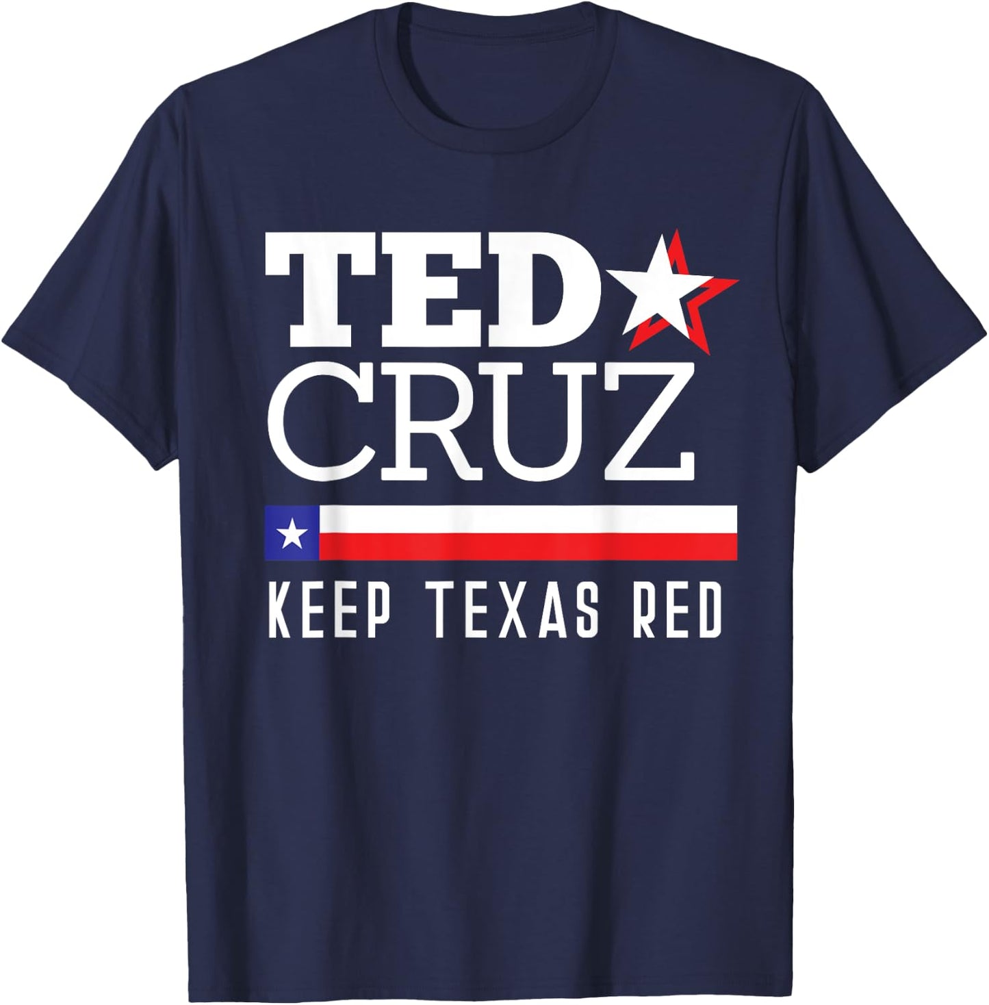 Keep Texas Red Ted Cruz For Senate 2018 T-Shirt - T-Shirt | Navy