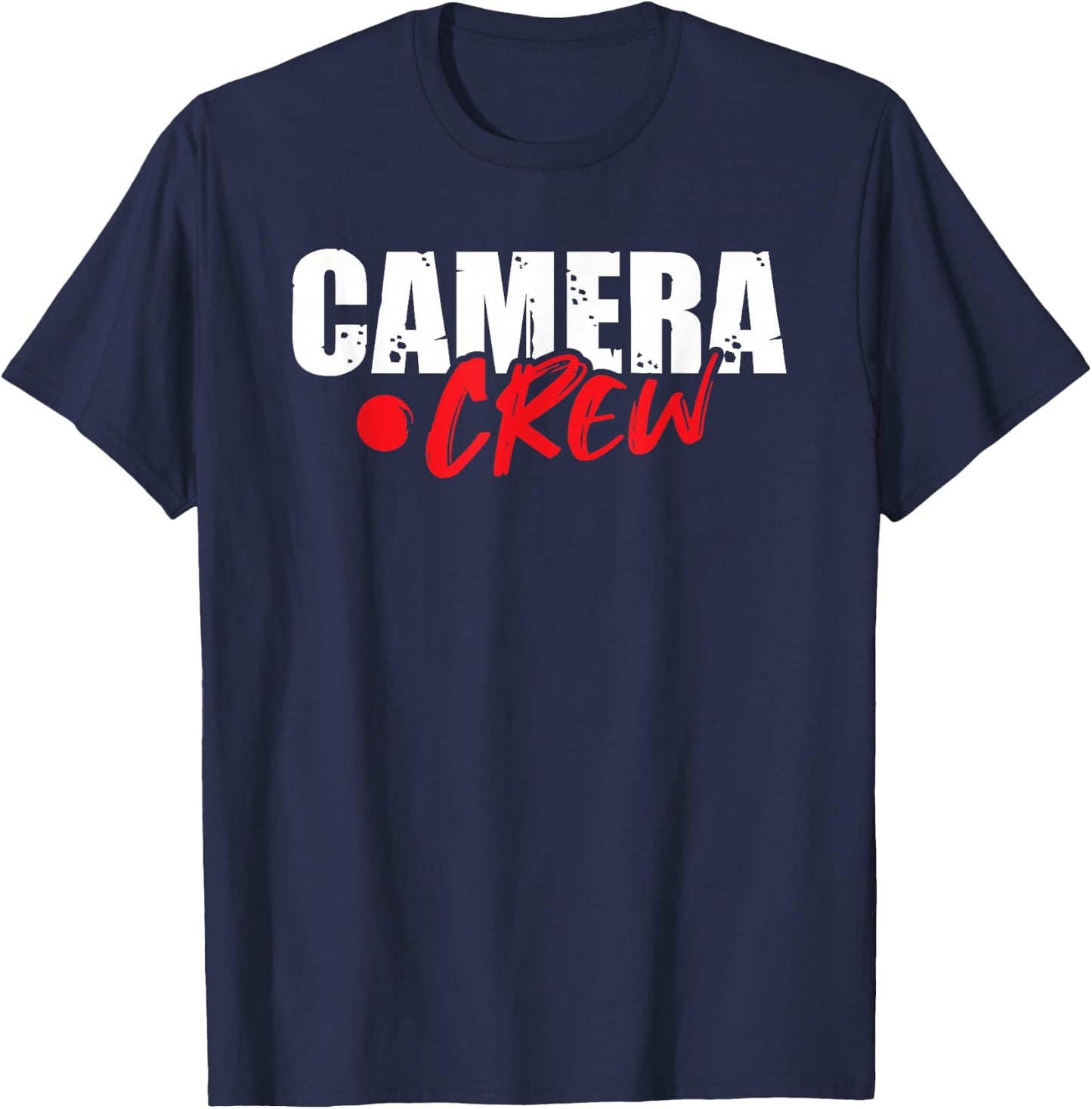 Camera Crew TV Film Production Movie Filmmaker Camera Man T-Shirt - T-Shirt | Navy
