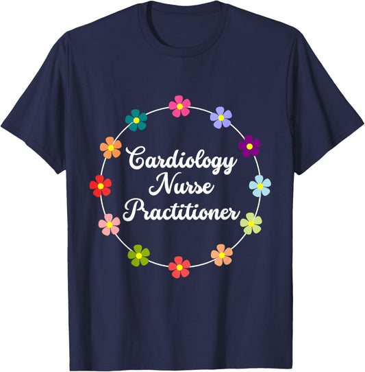 Cardiology Nurse Practitioner Nurse Saying Proud Nurse Love T-Shirt - T-Shirt | Navy