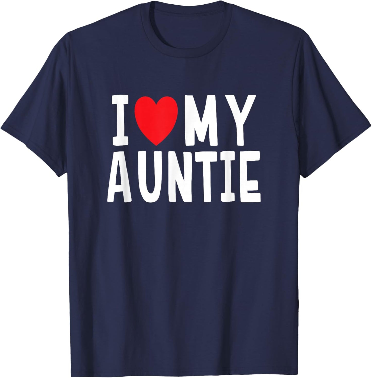 I Love My Auntie Heart Nephew Niece T-Shirt - T-Shirt | Navy