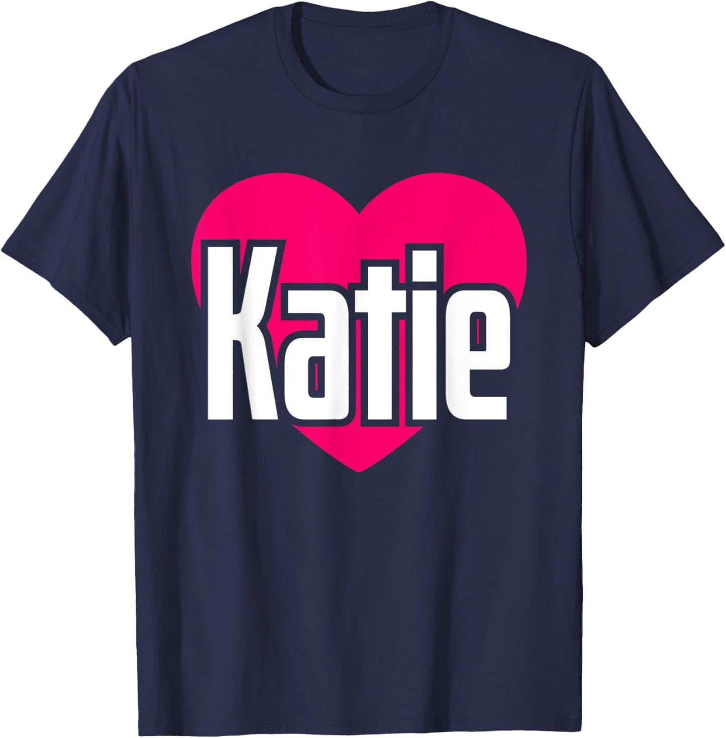 I Love Katie Cute First Name I Heart Katie T-Shirt - T-Shirt | Navy
