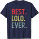 Best Lolo Ever Vintage Father's Day for Grandpa T-Shirt - T-Shirt | Navy