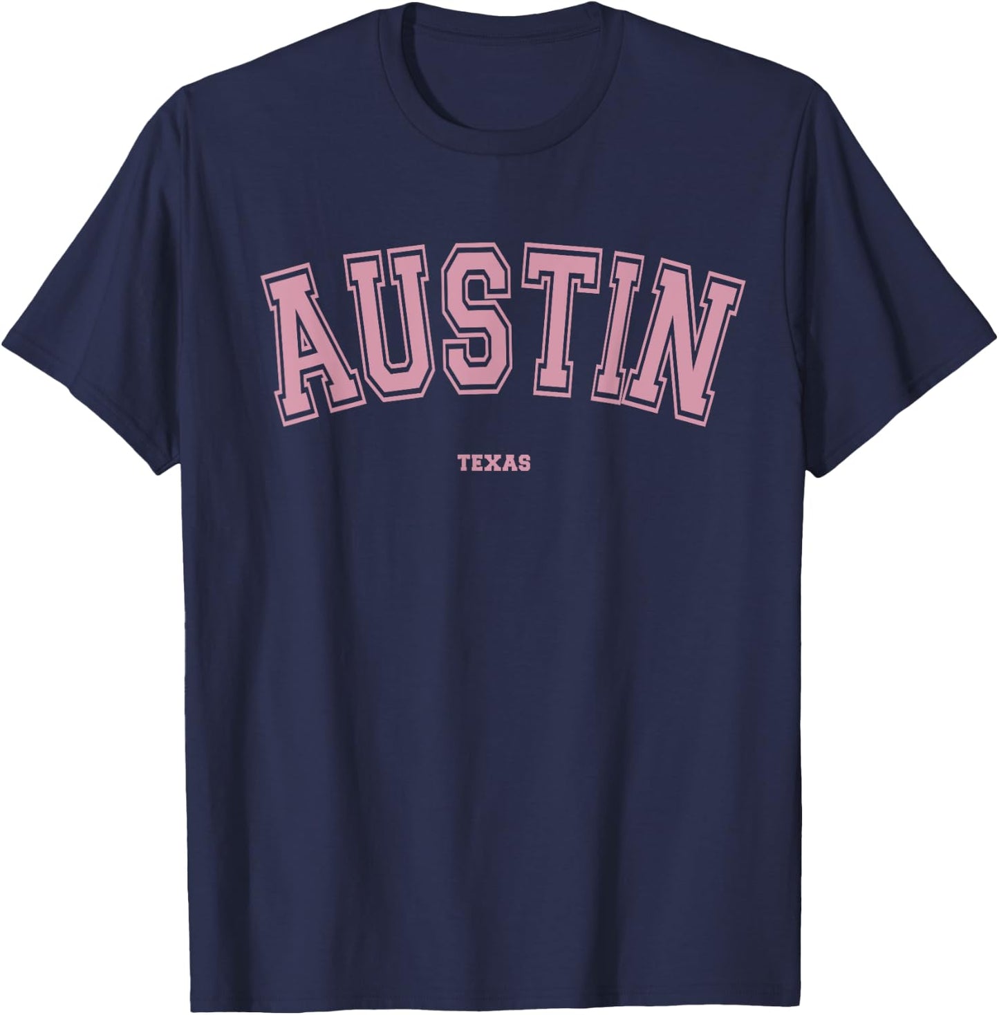 Pink Austin Texas TX Varsity Style on Austin T-Shirt - T-Shirt | Navy