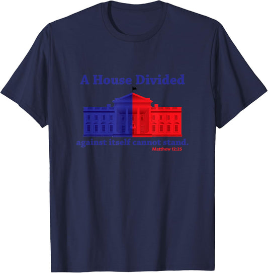 A divided house cannot stand T-Shirt - T-Shirt | Navy