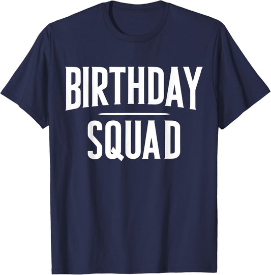 Birthday Squad T-Shirt - T-Shirt | Navy