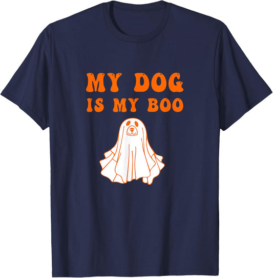My Dog Is Boo Funny Dog Owner Boo Ghost Lover Halloween T-Shirt - T-Shirt | Navy