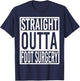 Straight Outta Foot Surgery T-Shirt - T-Shirt | Navy