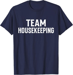 Housekeeper Team Housekeeping T-Shirt - T-Shirt | Navy