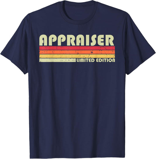 APPRAISER Funny Job Title Profession Birthday Worker Idea T-Shirt - T-Shirt | Navy