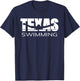 Love Texas Swimming Team Gift TX Home Lone Star State Pride T-Shirt - T-Shirt | Navy