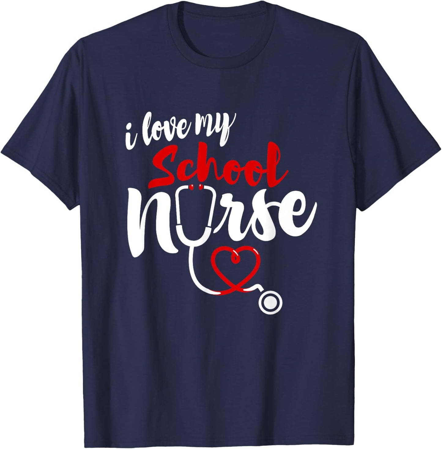 School Nurse Love Gifts | I love My Nurse T-Shirt - T-Shirt | Navy