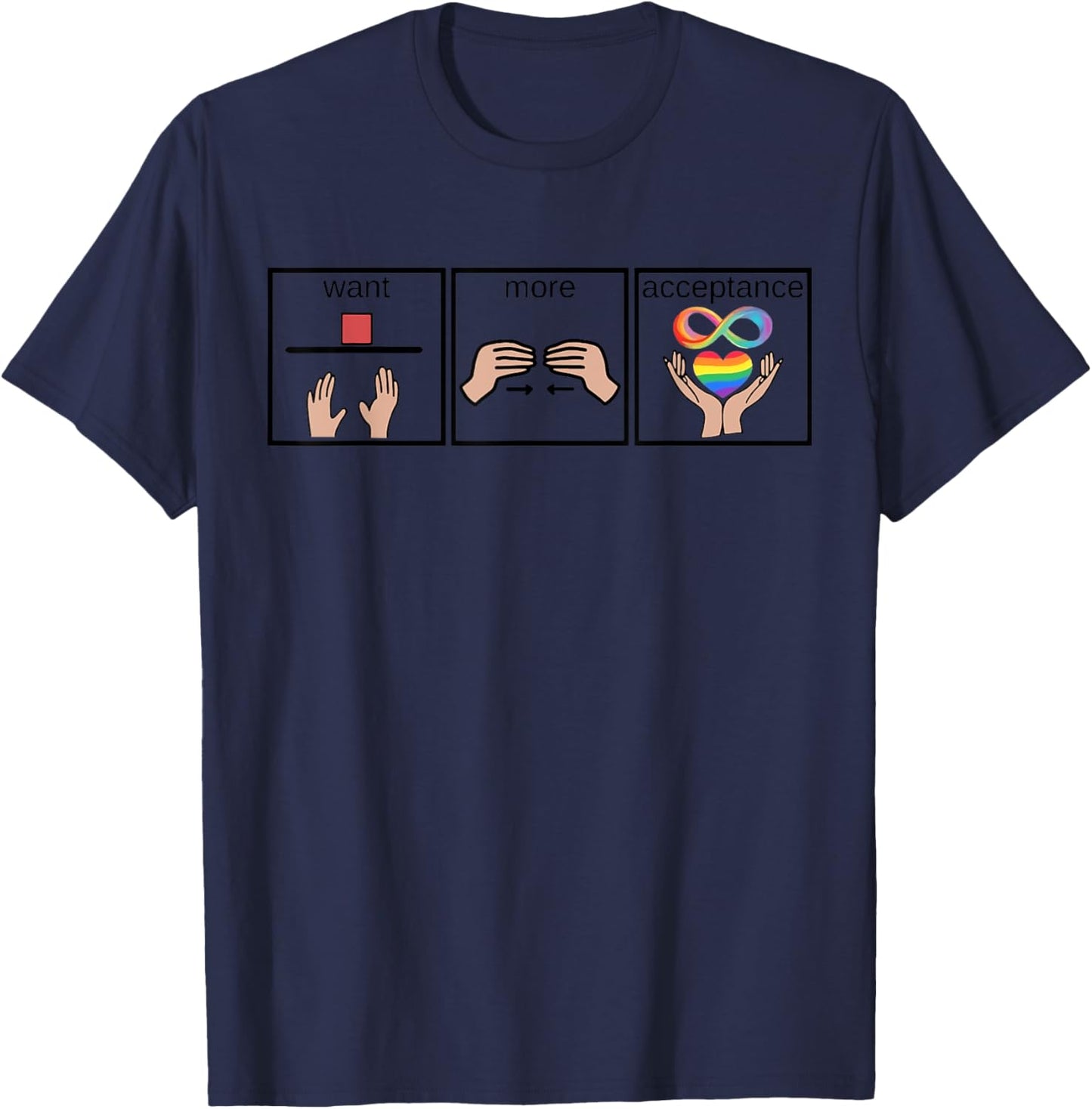 Want More Acceptance Sped Teacher Autism Awareness Month T-Shirt - T-Shirt | Navy