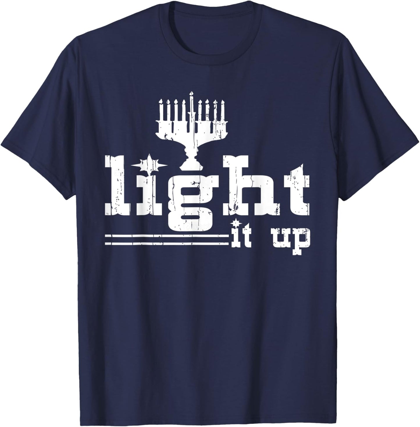 Light It Up Hanukkah Jewis Christmas Gifts Women T-Shirt - T-Shirt | Navy
