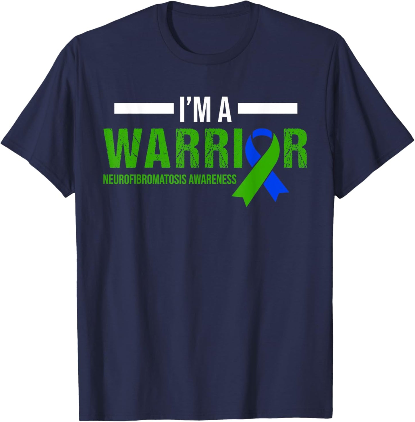 I'm a Warrior Neurofibromatosis NF Awareness Neurological T-Shirt - T-Shirt | Navy