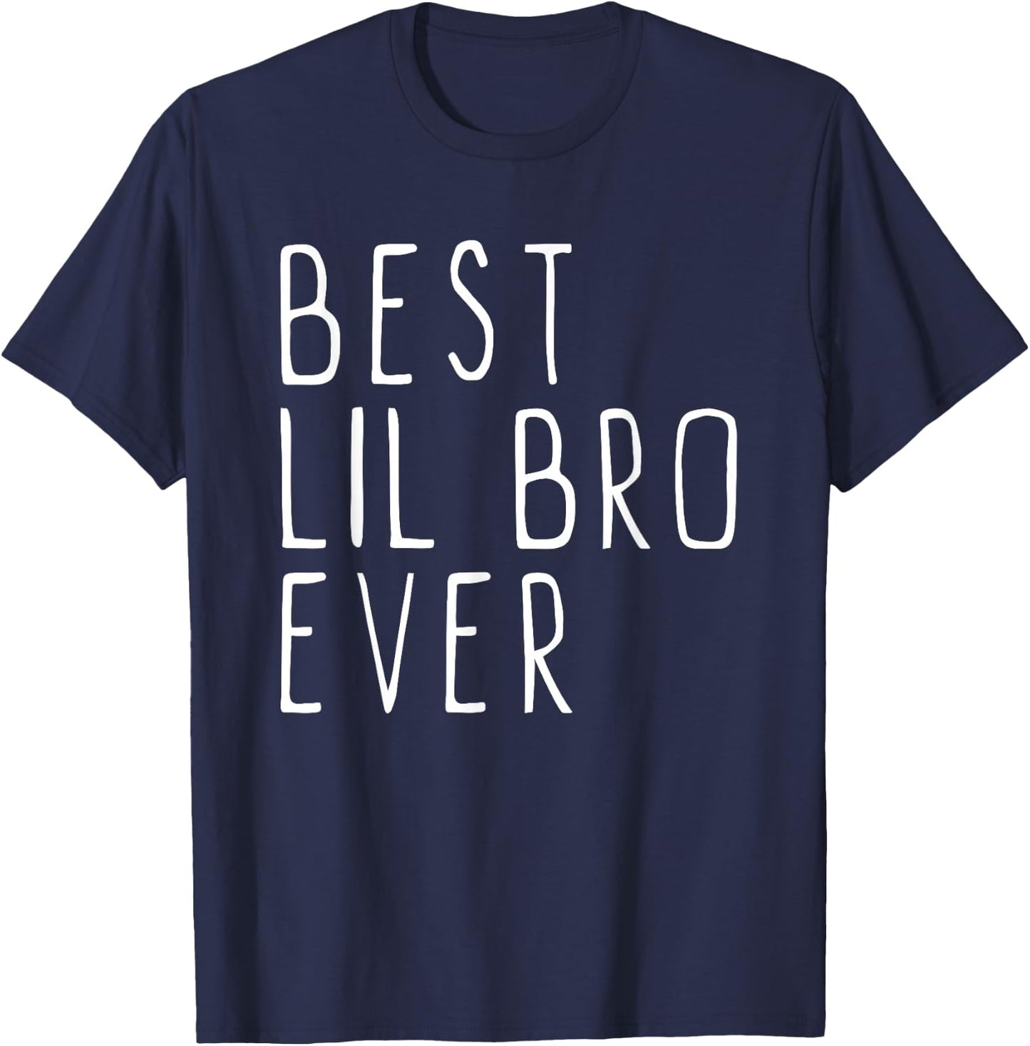 Best Lil Bro Ever Cool Little Brother T-Shirt - T-Shirt | Navy