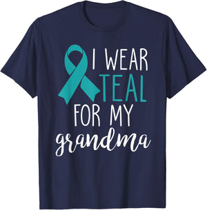 I Wear Teal For My Grandma Ovarian Cancer T-Shirt - T-Shirt | Navy