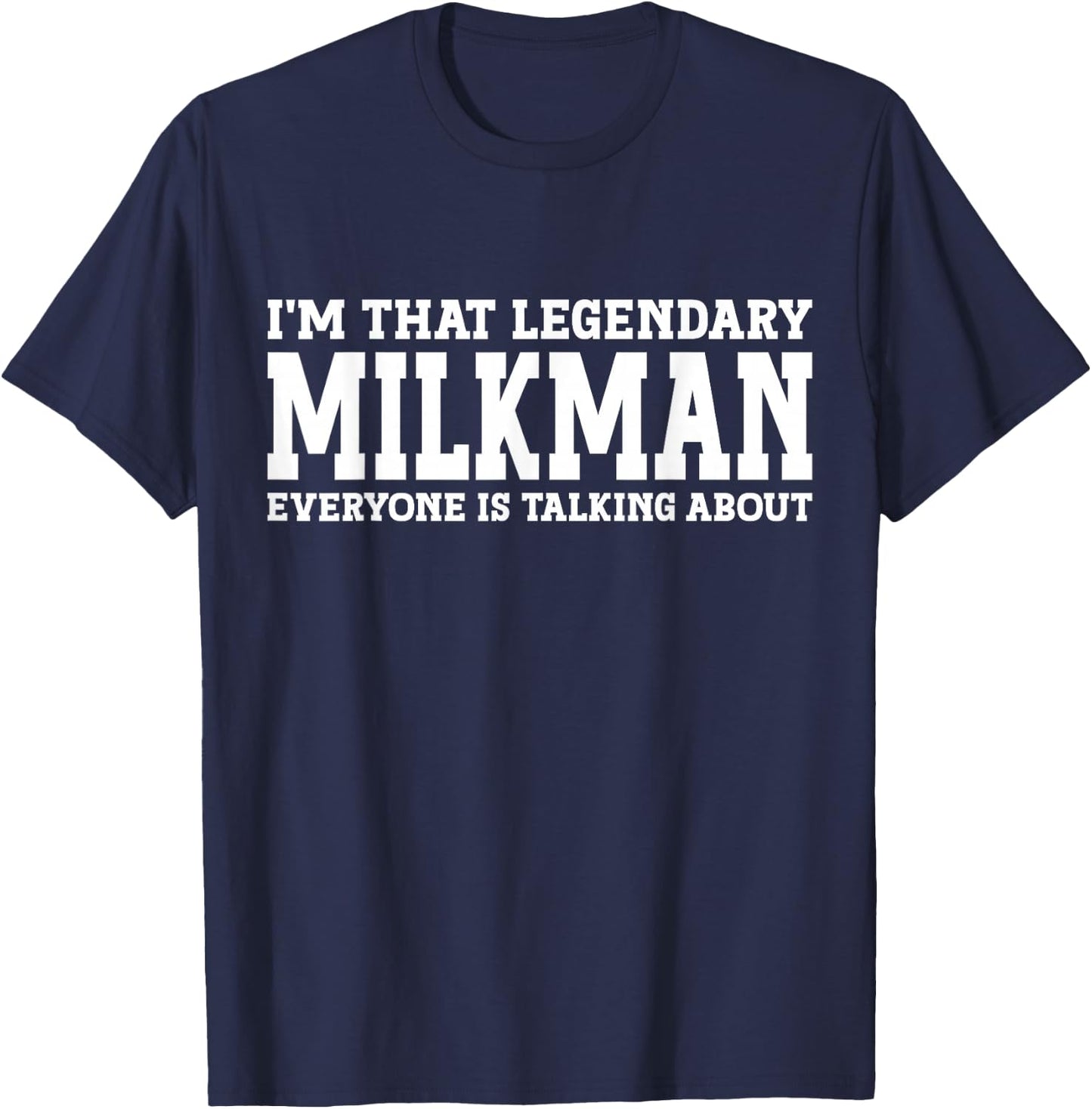 Milkman Job Title Employee Funny Worker Profession Milkman T-Shirt - T-Shirt | Navy