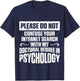 PsyD Doctor of Psychology Confuse Doctorate Graduation T-Shirt - T-Shirt | Navy