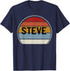 I Love Steve Best Steve Ever T-Shirt - T-Shirt | Navy