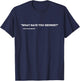Free Flight Merch | What have you George? | George Crabtree | Murdoch Mysteries T-Shirt - T-Shirt | Navy