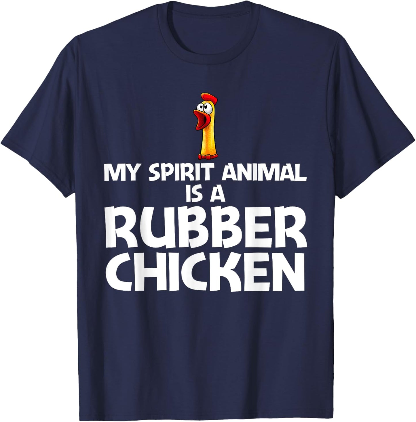 Funny Rubber Chicken Art Women Giant Rubber Chicken T-Shirt - T-Shirt | Navy