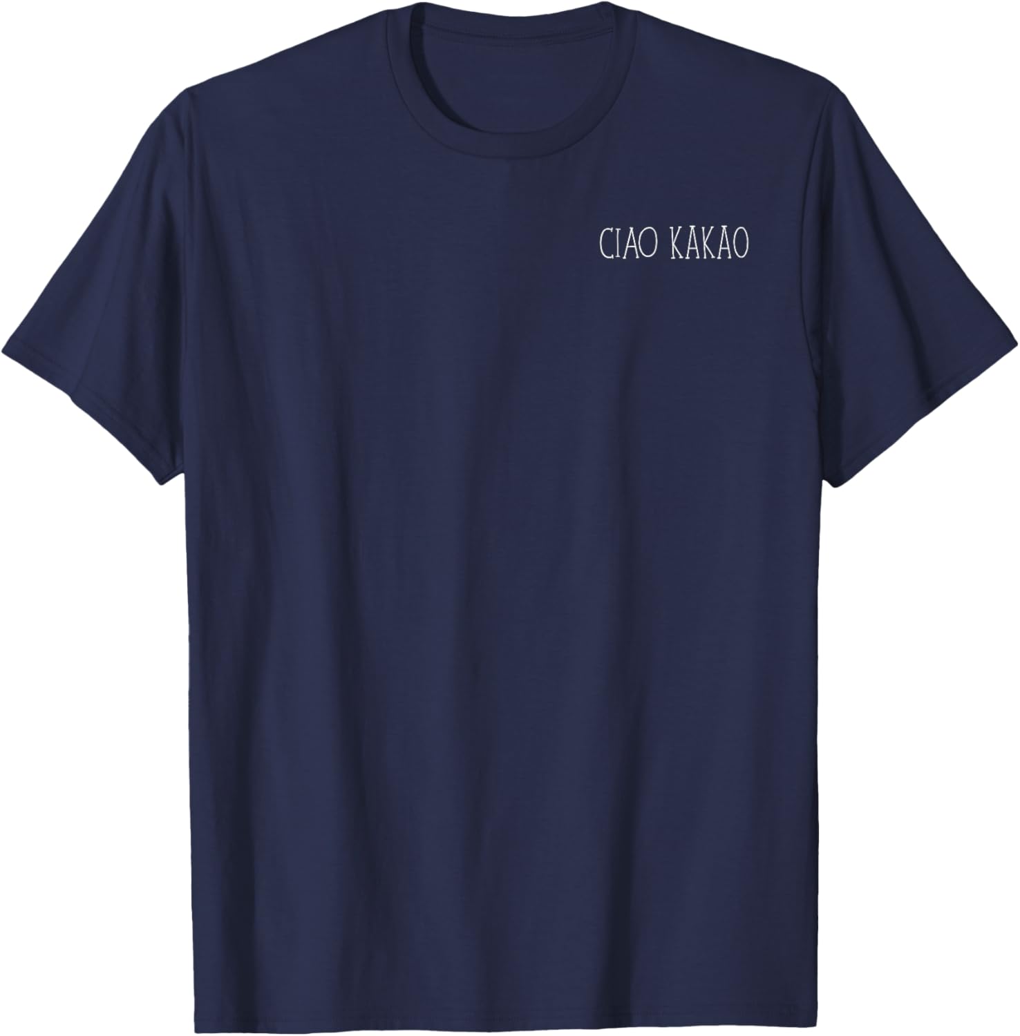 ciao kakao - Schokolade und auf Wiedersehen damen T-Shirt - T-Shirt | Navy