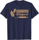 Sourdough Whisperer Homemade Bread Baker Bakery Flour Baking T-Shirt - T-Shirt | Navy