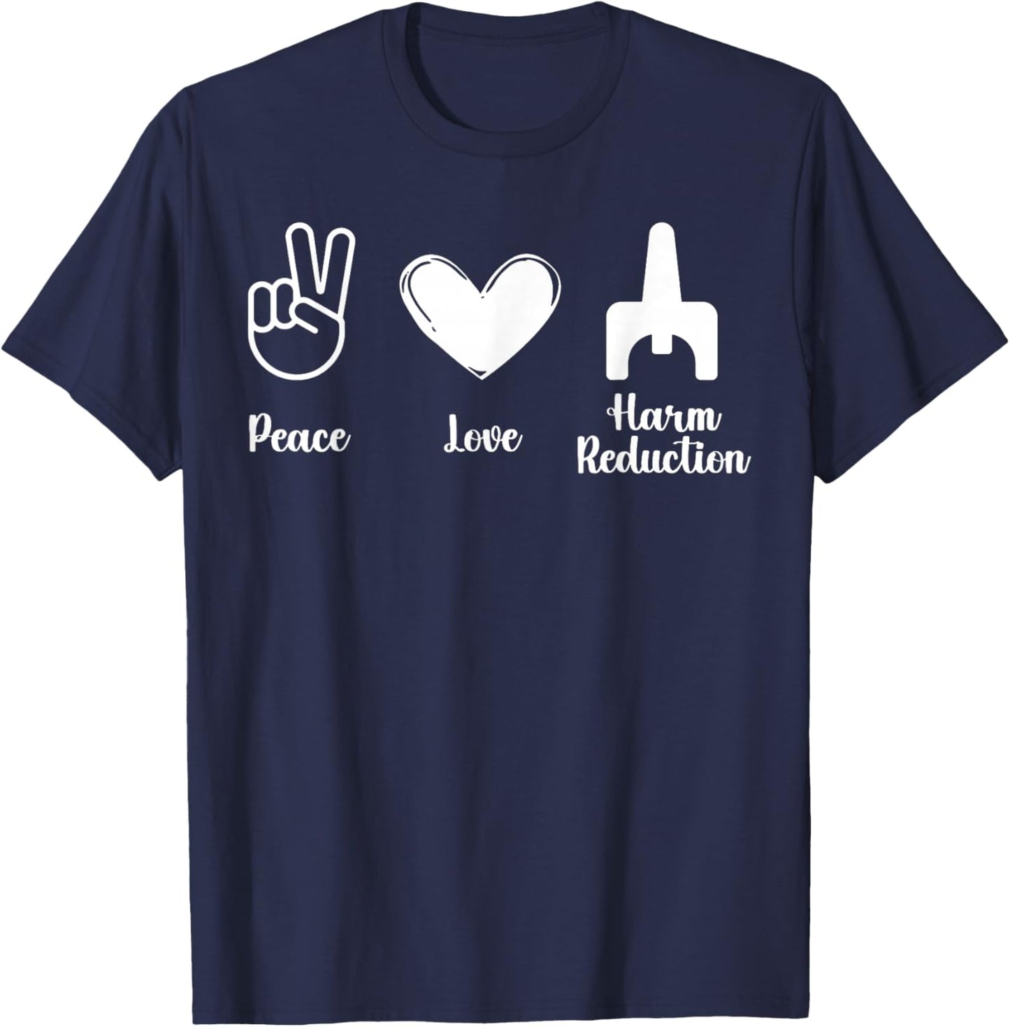 Retro Peace Love Harm Reduction Overdose Awareness Nurse T-Shirt - T-Shirt | Navy
