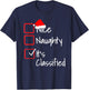 Naughty Nice It's Classified Ugly Christmas Sweater Funny T-Shirt - T-Shirt | Navy