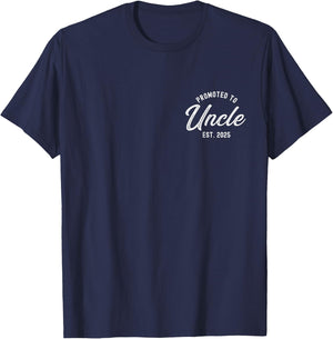 Promoted To Uncle Est 2025 Funny Baby Announcement Gift T-Shirt - T-Shirt | Navy