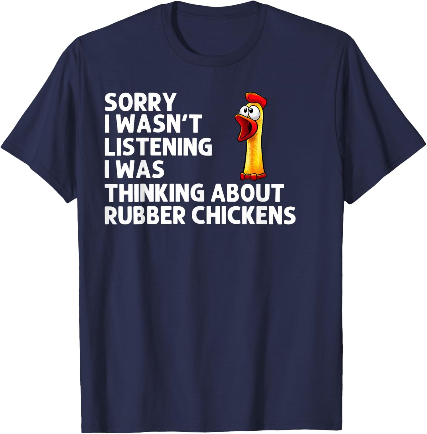 Funny Rubber Chicken Art Women Giant Rubber Chicken T-Shirt - T-Shirt | Navy
