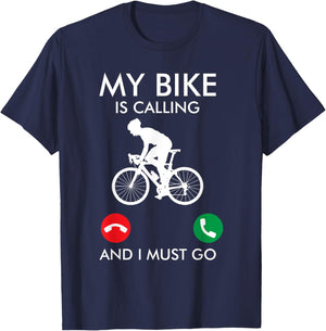 Funny Bicycle My Bike Is Calling And I Must Go Cyclist T-Shirt - T-Shirt | Navy