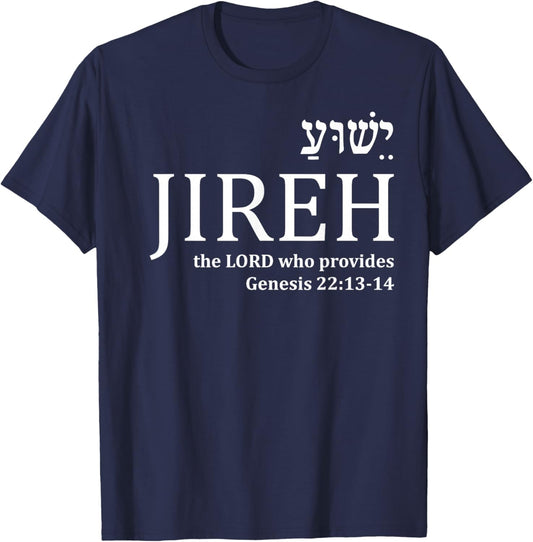 Jehovah Jireh Hebrew Yeshua Christian Faith Jesus Gifts Men T-Shirt - T-Shirt | Navy