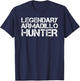 LEGENDARY ARMADILLO HUNTER Funny Hunting Wildlife Gift T-Shirt - T-Shirt | Navy