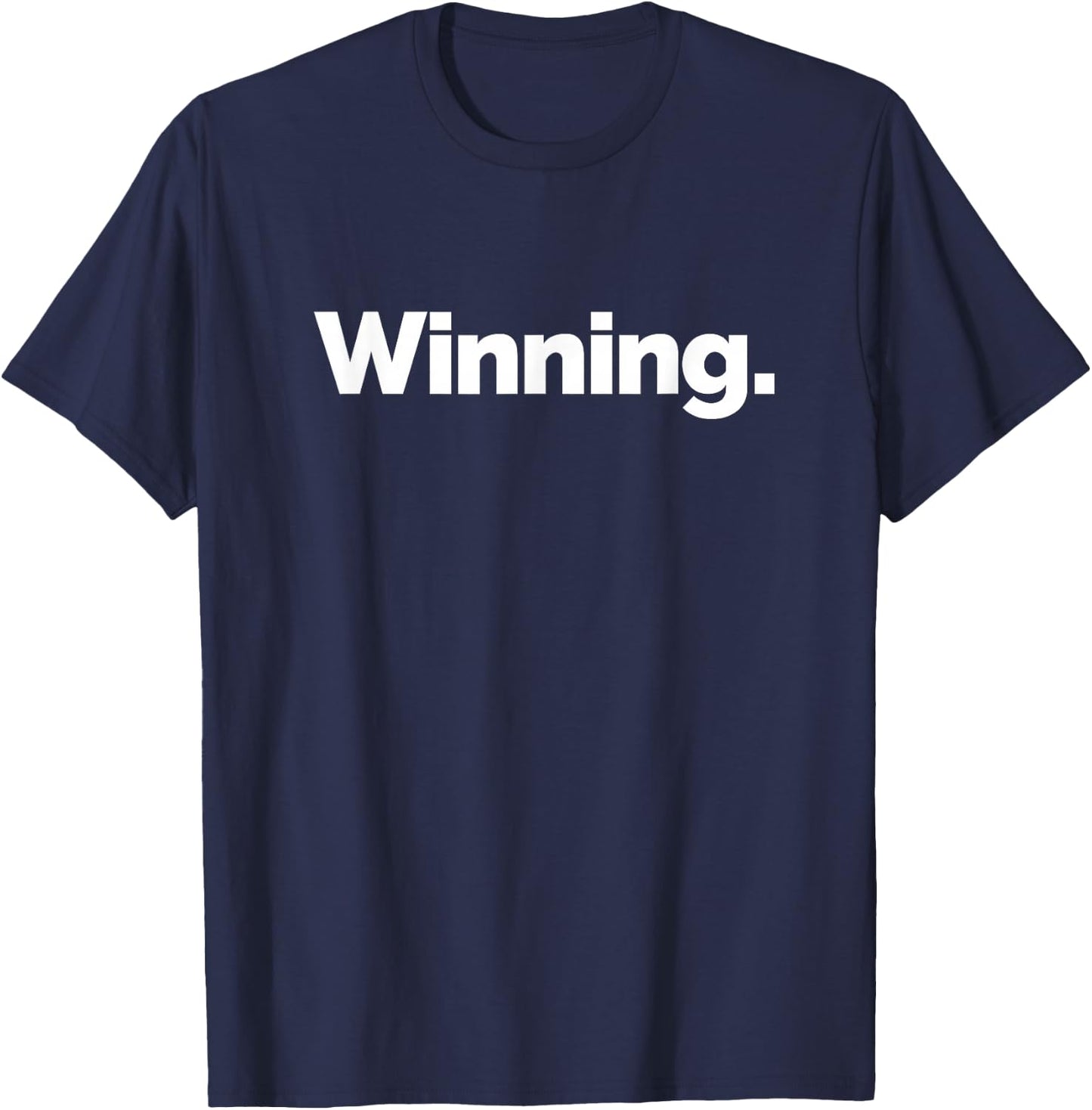 That Says Winning T-Shirt - T-Shirt | Navy