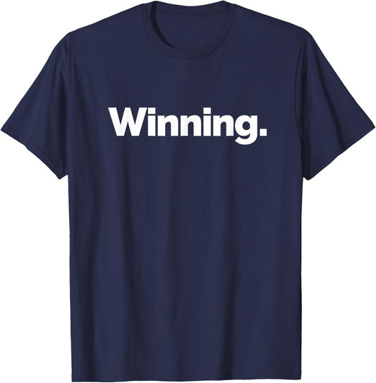 That Says Winning T-Shirt - T-Shirt | Navy