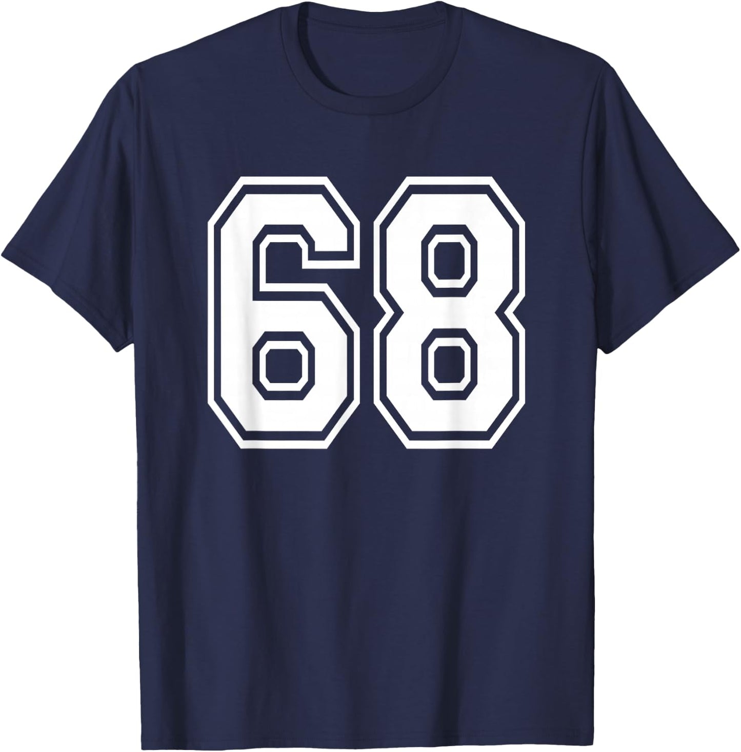 Number 68 Birthday 60th Sports Player Team Numbered Jersey T-Shirt - T-Shirt | Navy