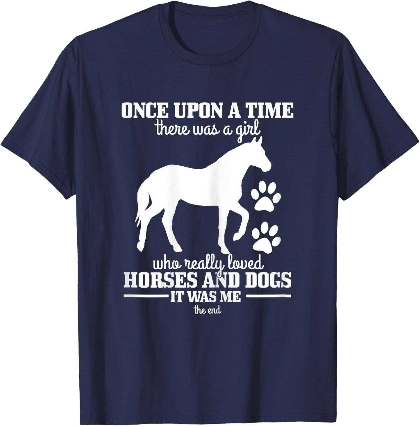 Horses & Dogs Funny Horse Girl Gift T-Shirt - T-Shirt | Navy