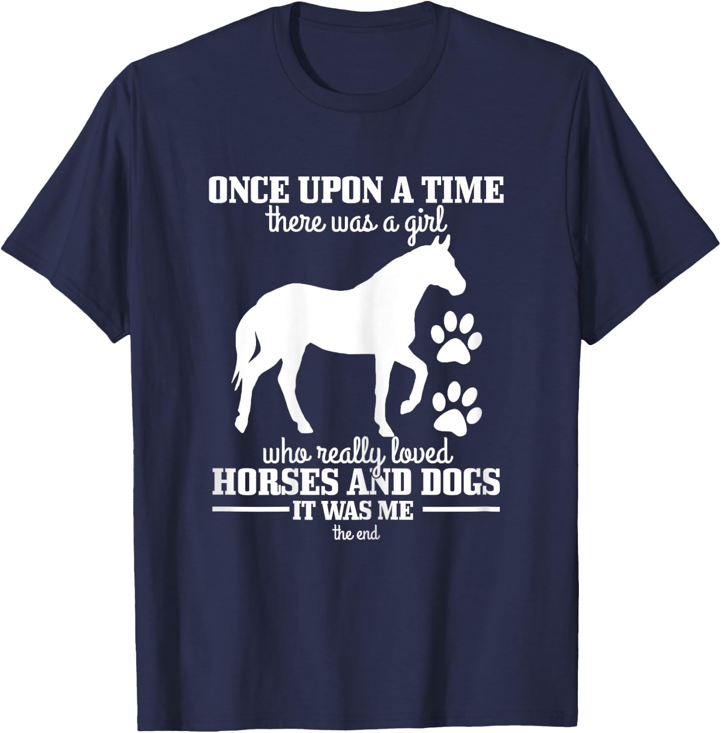 Horses & Dogs Funny Horse Girl Gift T-Shirt - T-Shirt | Navy