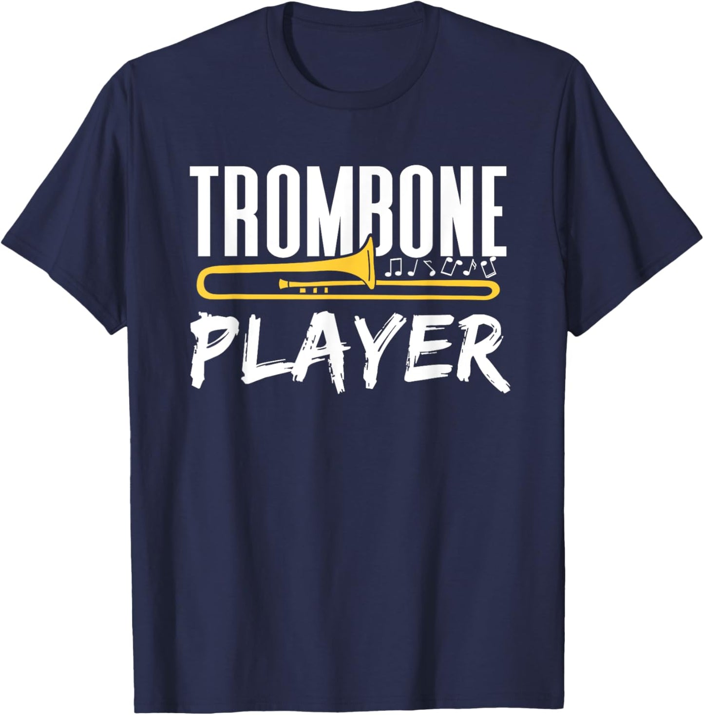 Trombone Player Instrument Trombonist Trombones T-Shirt - T-Shirt | Navy
