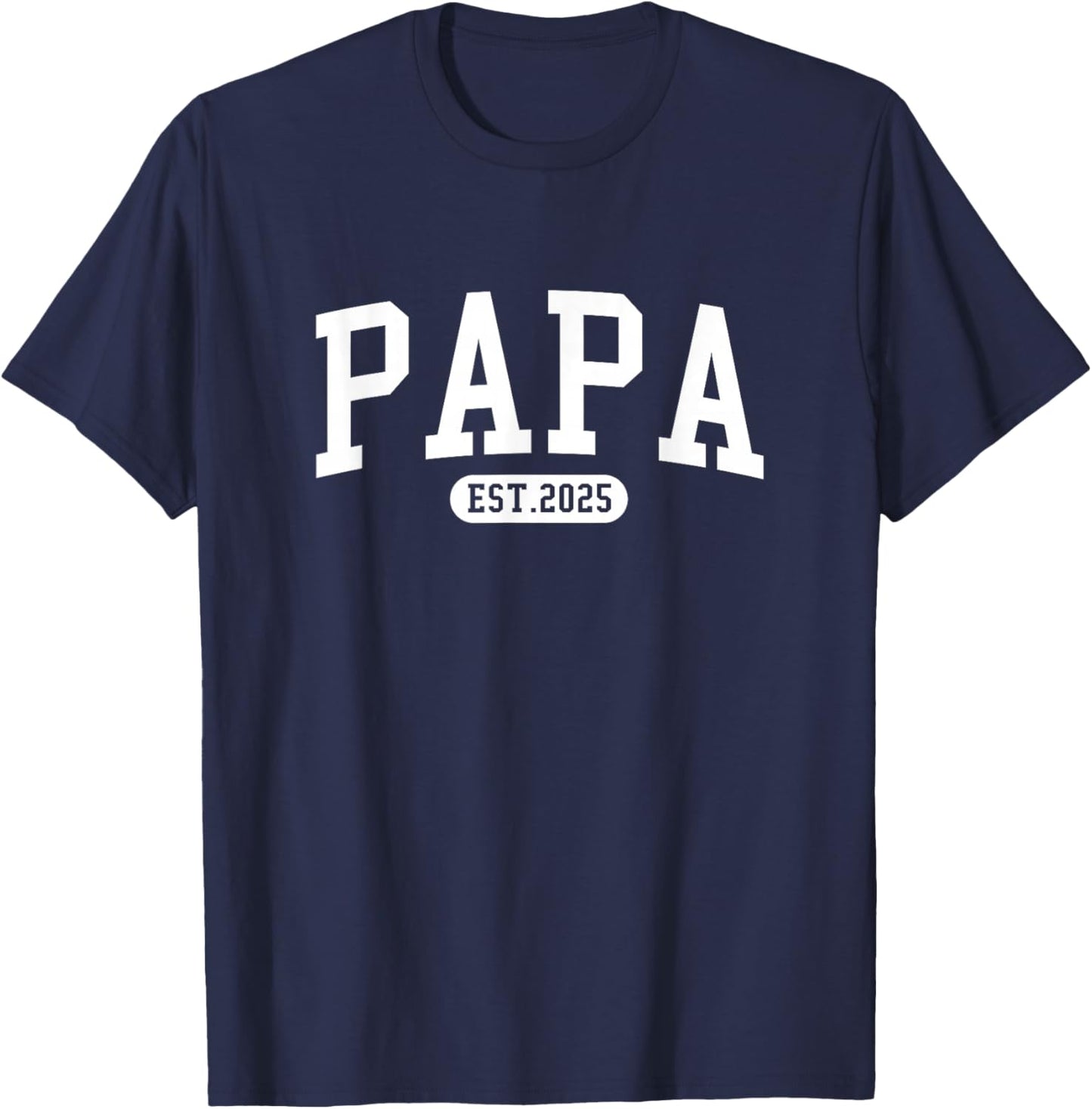Vintage Soon To Be Papa Est 2025 Promoted To Papa Est 2025 T-Shirt - T-Shirt | Navy