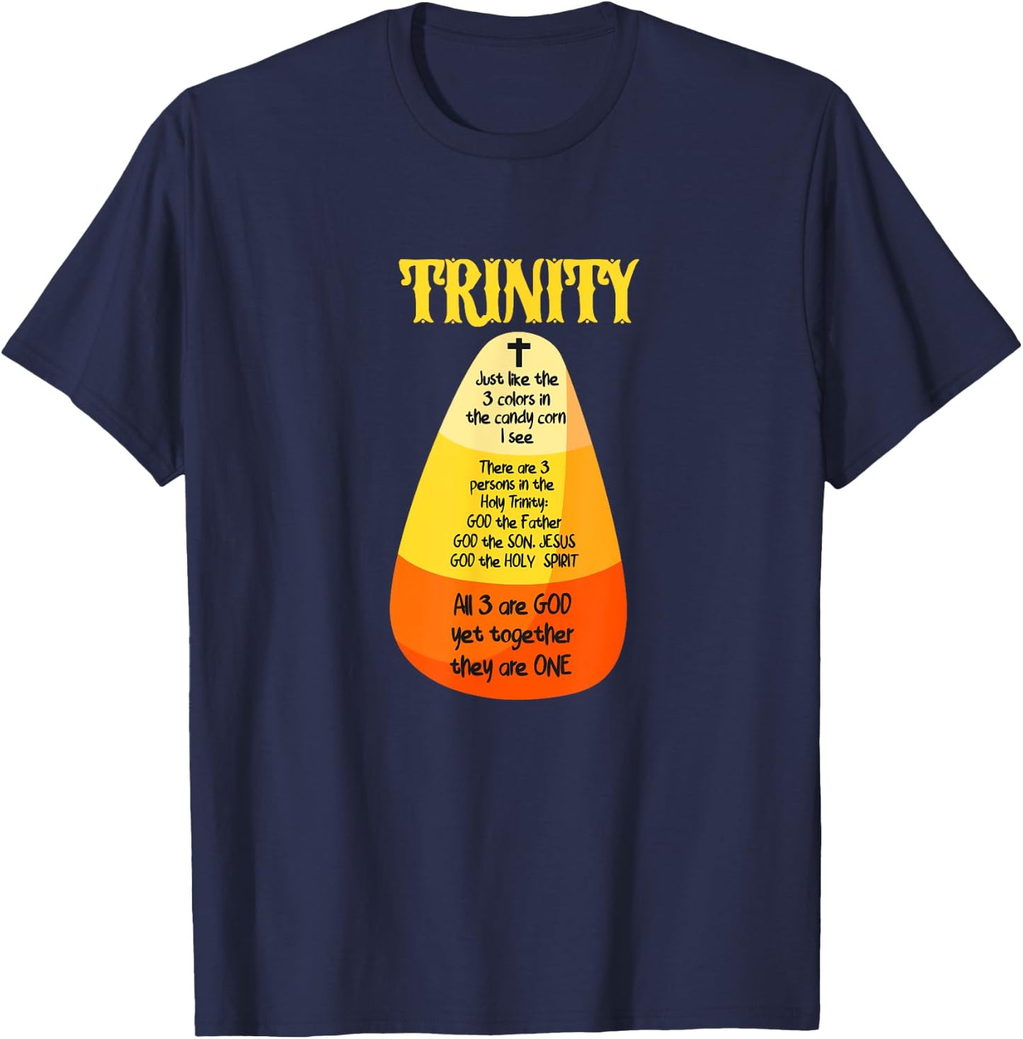 Candy Corn Christian Halloween God T-Shirt - T-Shirt | Navy
