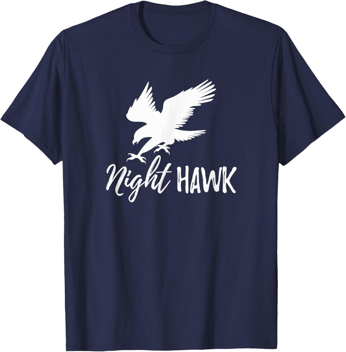 Nighthawk shirt for Parents who love to stay up at night T-Shirt - T-Shirt | Navy