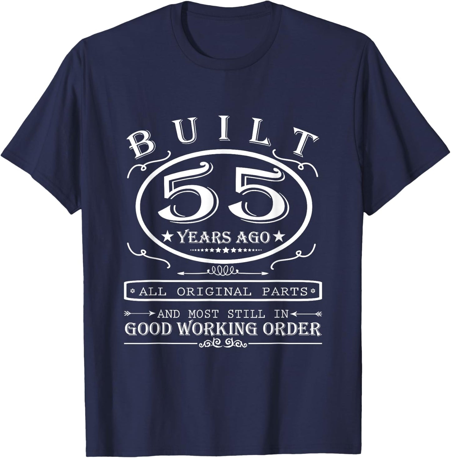 55th Birthday Graphic Built 55 Years Ago Original Parts T-Shirt - T-Shirt | Navy