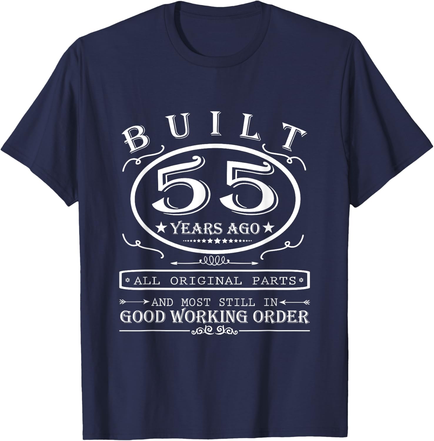 55th Birthday Graphic Built 55 Years Ago Original Parts T-Shirt - T-Shirt | Navy
