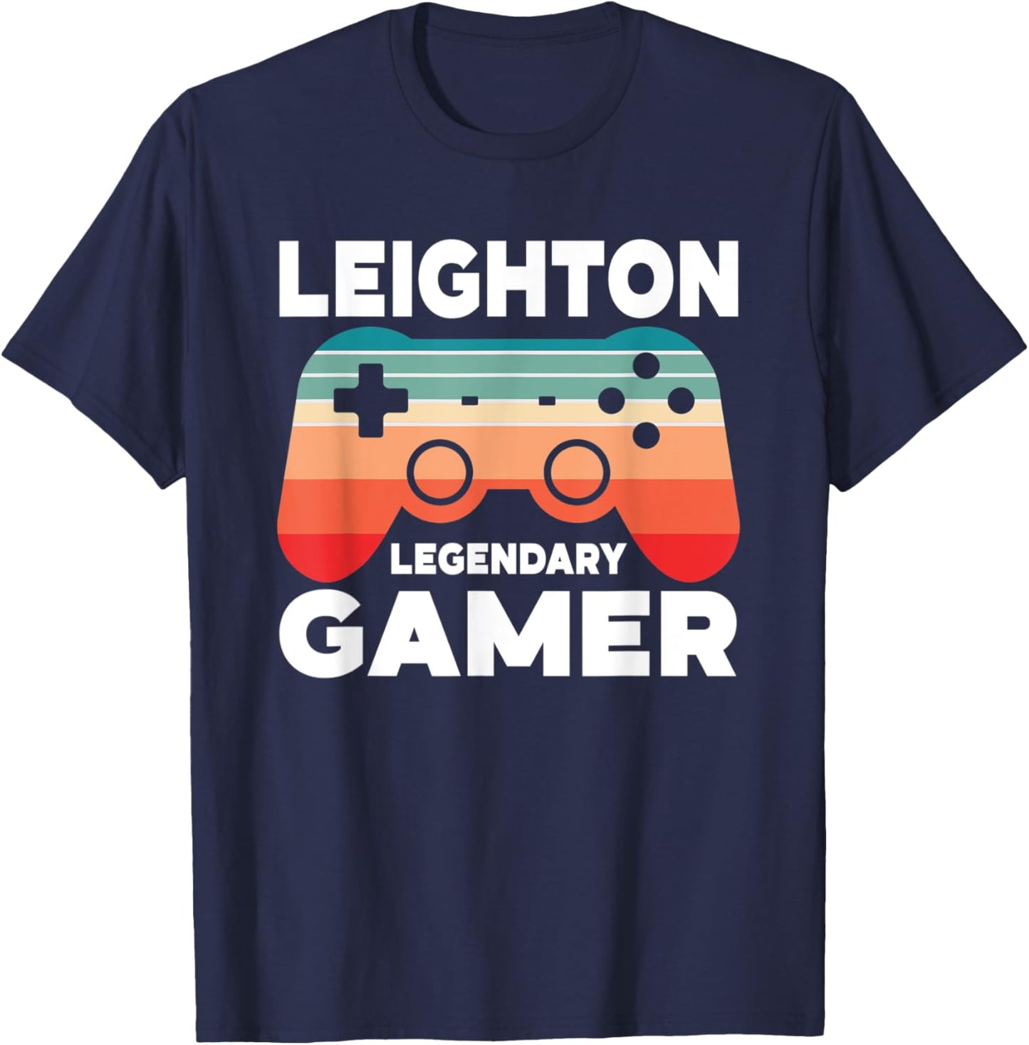 Leighton Legendary Gamer Funny Personalized Leighton Gamer T-Shirt - T-Shirt | Navy