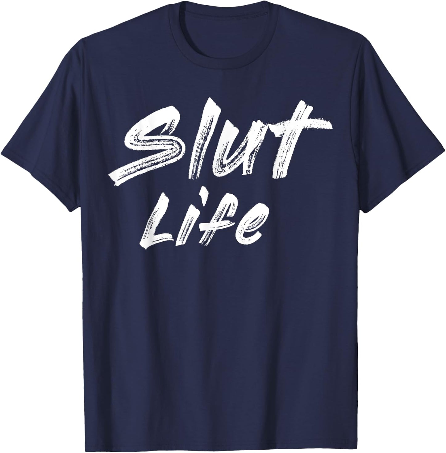 Swingers Slut Life Sexy Swinger Party Hotwife Gifts T-Shirt - T-Shirt | Navy